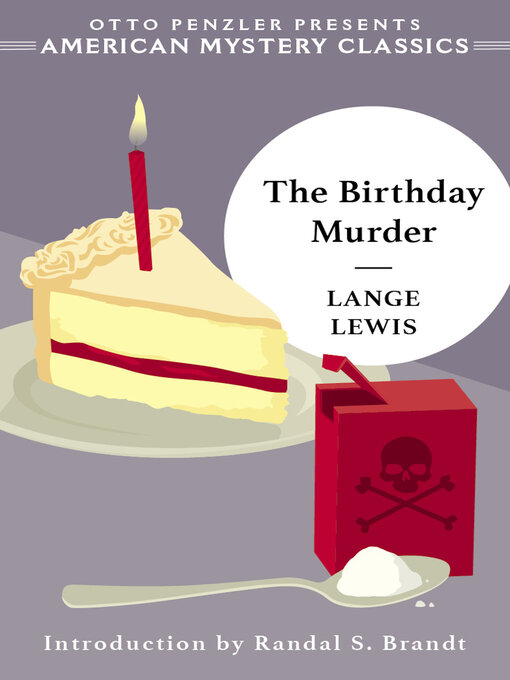 Title details for The Birthday Murder (An American Mystery Classic) by Lange Lewis - Available